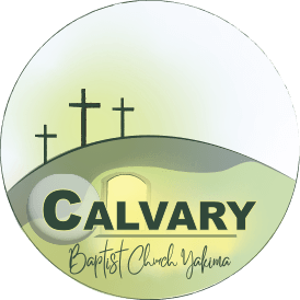 Meet Me at Calvary Baptist Church of Yakima, Washington - The End of Your Search for a Friendly Church